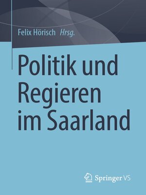 cover image of Politik und Regieren im Saarland